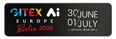 GITEX AI Europe — Berlin, 30 June – 01 July 2026, Messe Berlin