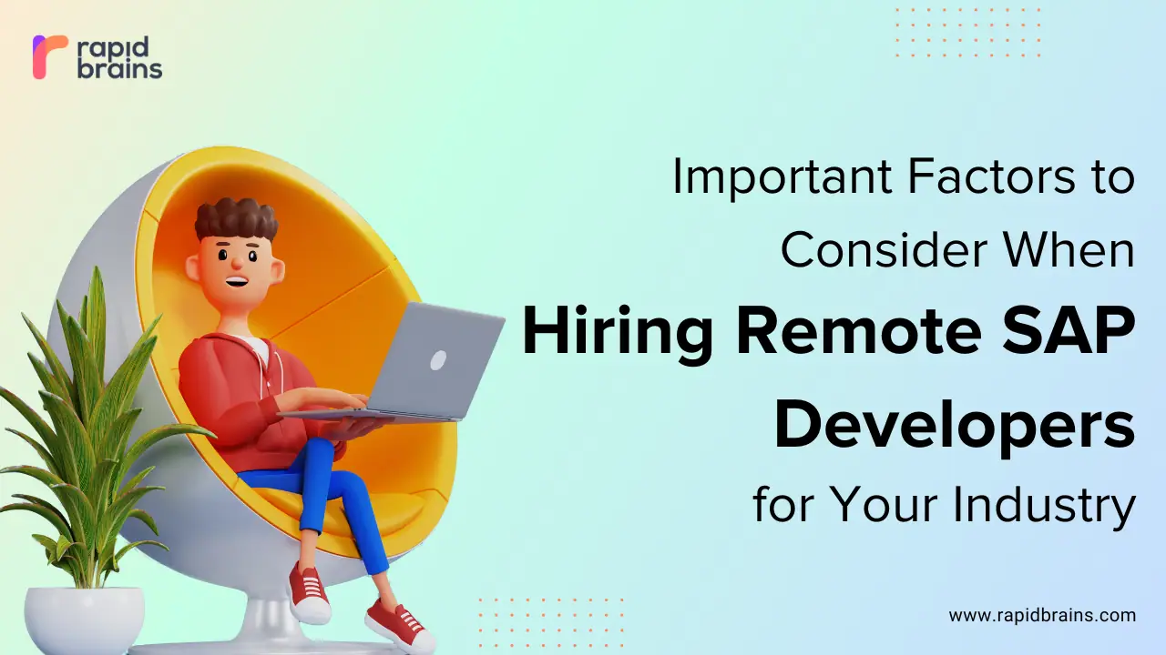 factors to consider when hiring remote sap developers