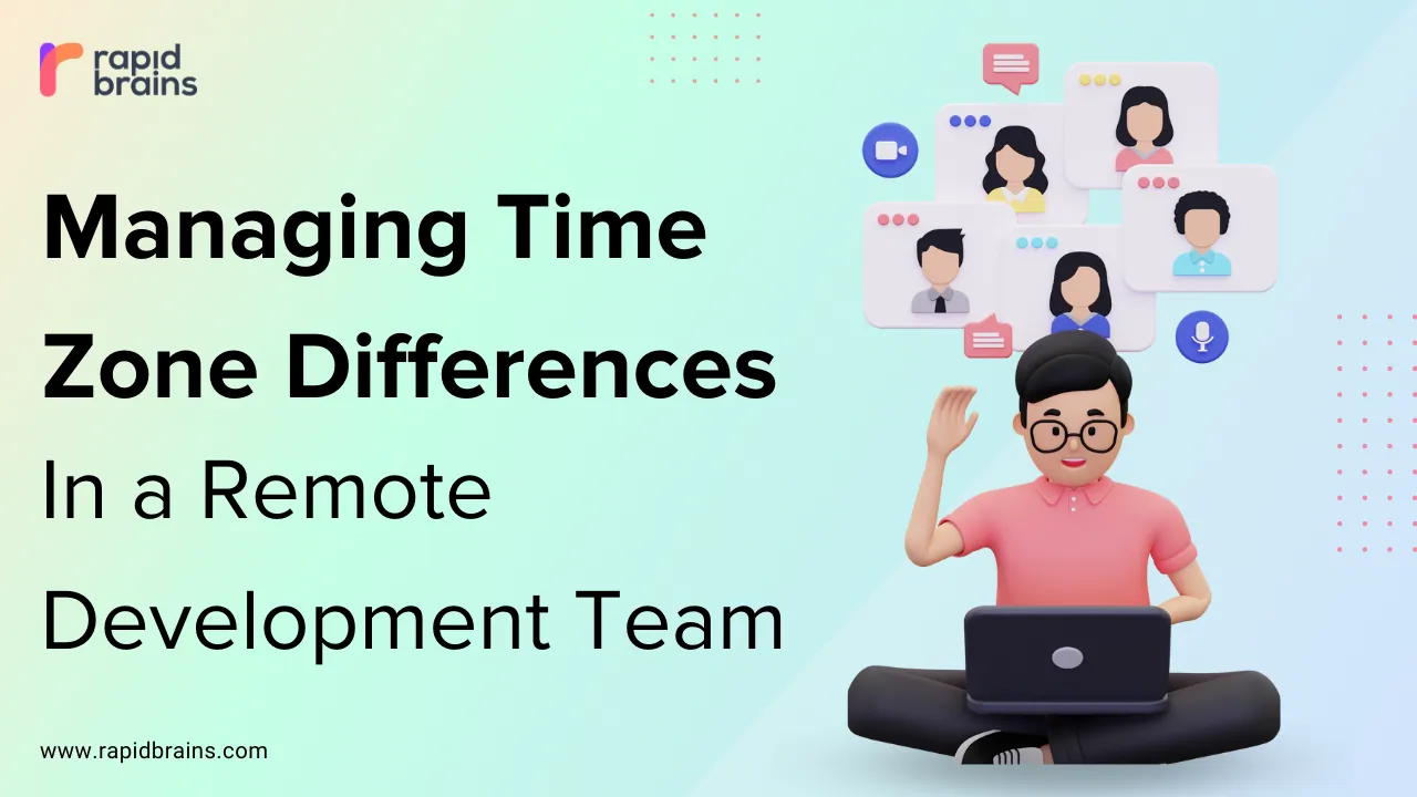 Managing Time Zone Differences in a Remote Development Team