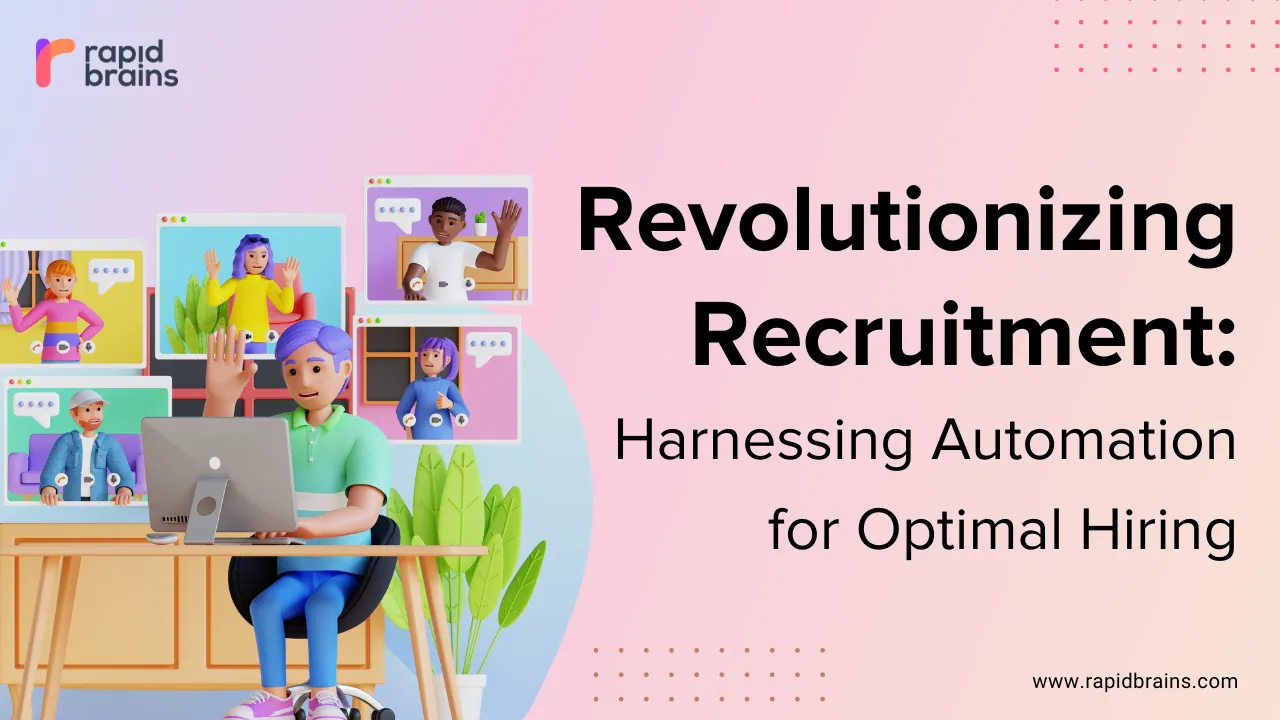 Revolutionizing Recruitment : Harnessing Automation for Optimal Hiring