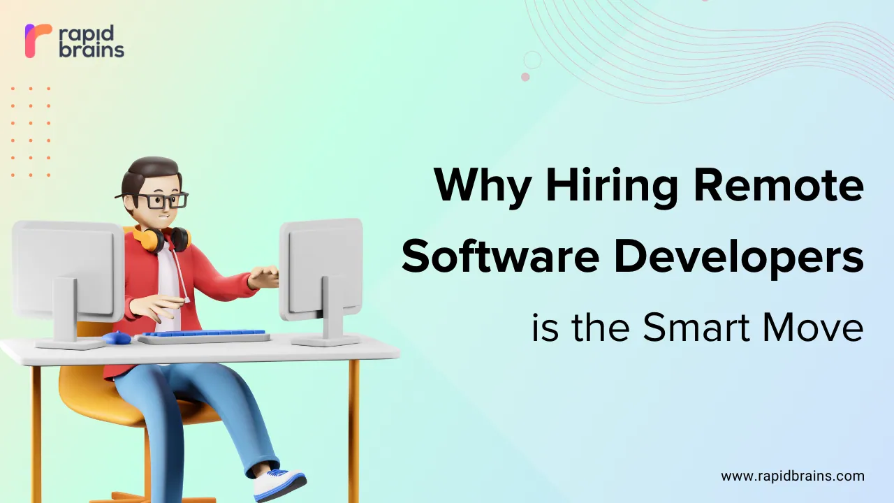 Why Hiring Remote Software Developers is the Smart Move