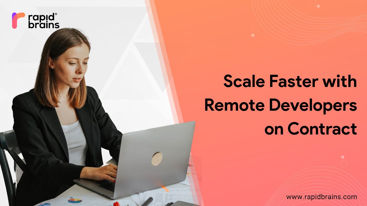 Businesswoman working on a laptop with graphs on desk, accompanied by text: 'Scale Faster with Remote Developers on Contract' and RapidBrains logo
