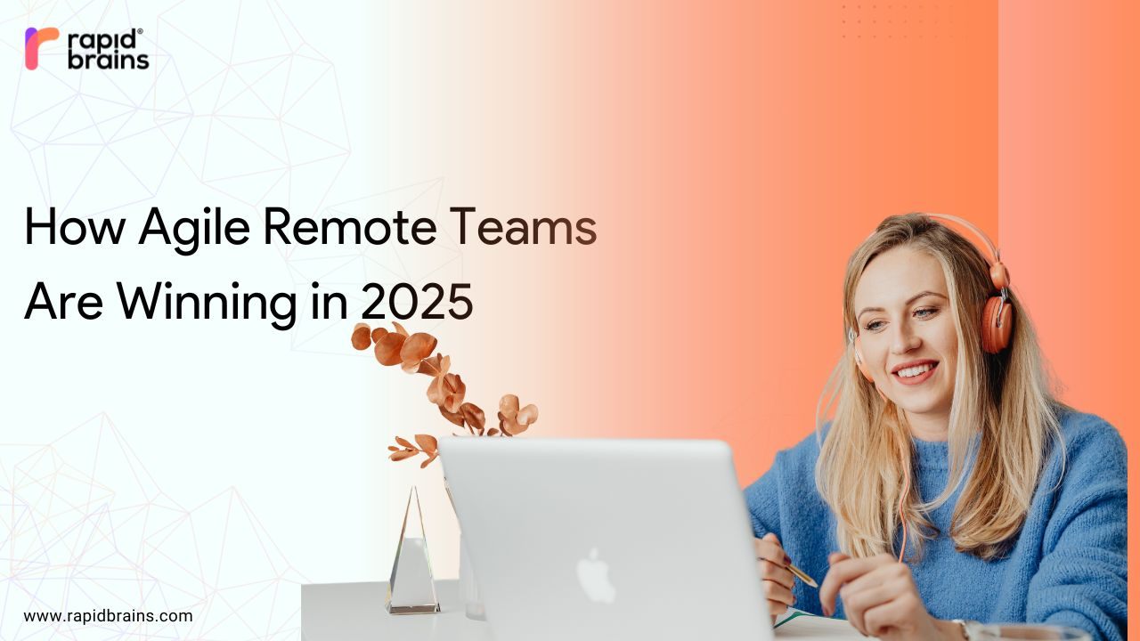 An agile-remote-development-team member in her blue top with a smile is sitting in her work table infront of a laptop working from home. RapidBrains logo and rapidbrains website address is displayed in the corner