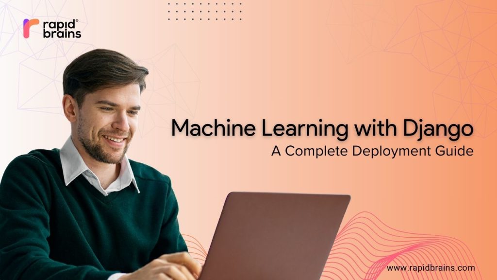 Master Machine Learning with Django for Scalable Web Apps