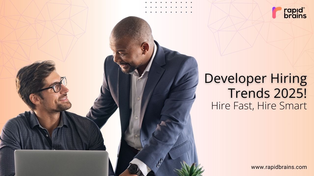 Two professionals discussing developer hiring trends 2025, highlighting RapidBrains’ hire fast, hire smart approach