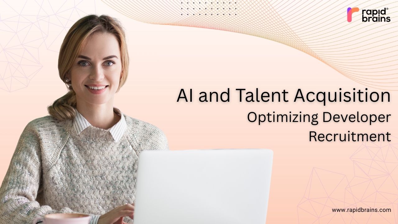 Girl working on a laptop with Banner title "AI and Talent acquisition" and RapidBrains logo