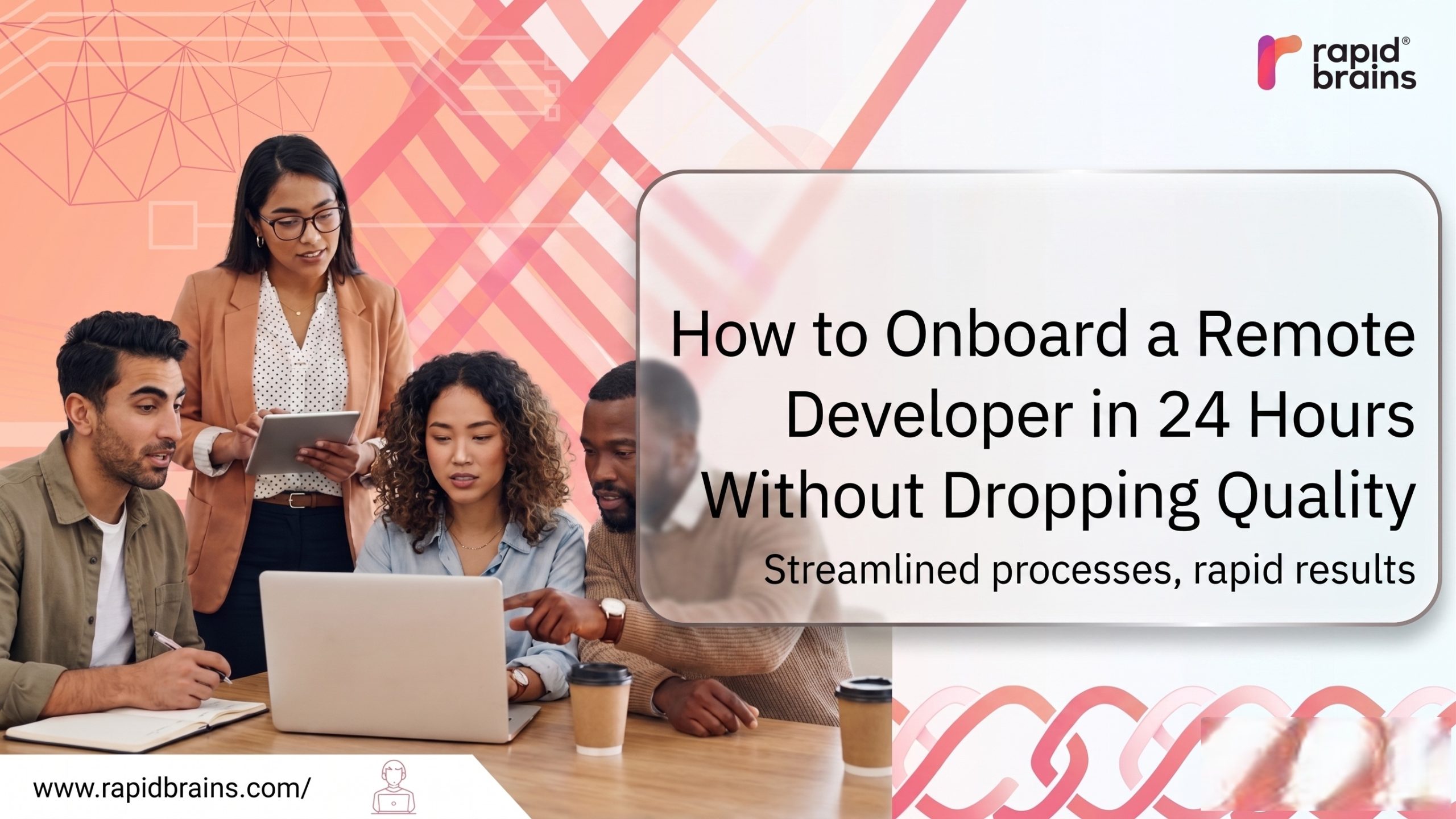 How to Onboard a Remote Developer in 24 Hours Without Dropping Quality