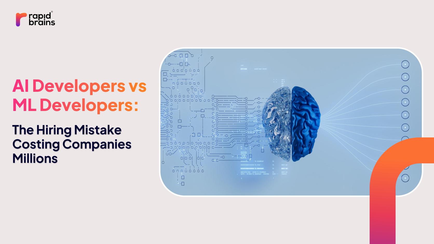 AI Developers vs ML Developers: The Hiring Mistake Costing Companies Millions